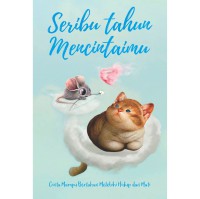 SERIBU TAHUN MENCINTAIMU