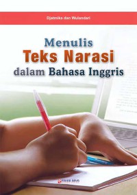 MENULIS TEKS NARASI DALAM BAHASA INGGRIS