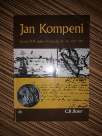 JAN KOMPENI SEJARAH VOC DALAM PERANG DAN DAMAI 1602-1799