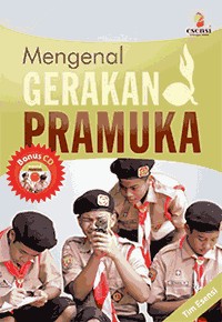 MENGENAL GERAKAN PRAMUKA