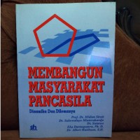 MEMBANGUN MASYARAKAT PANCASILA