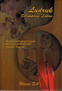 LUDRUK DALAM SELEMPANG LAKON