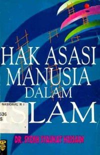 HAK ASASI MANUSIA DALAM ISLAM