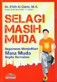 SELAGI MASIH MUDA