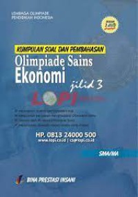 KUMPULAN SOAL DAN PEMBAHASAN OLIMPIADE SAINS EKONOMI JILID 3