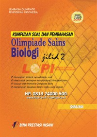 KUMPULAN SOAL DAN PEMBAHASAN OLIMPIADE SAINS BIOLOGI JILID 2