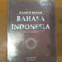 KAMUS BESAR BAHASA INDONESIA DILENGKAPI EYD DAN KEBAHASAAN