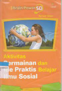 AKTIVITAS PERMAINAN DAN IDE PRAKTIS BELAJAR ILMU SOSIAL