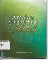 AMALAN YANG DICINTAI ALLAH