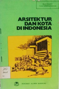 ARSITEKTUR DAN KOTA DI INDONESIA