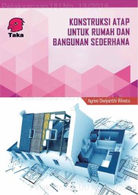 KONSTRUKSI ATAP UNTUK RUMAH DAN BANGUNAN SEDERHANA