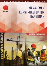 MANAJEMEN KONSTRUKSI UNTUK BANGUNAN