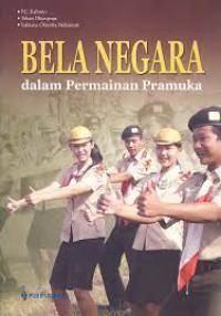 BELANEGARA DALAM PERMAINAN PRAMUKA