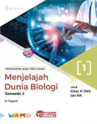 MENJELAJAH DUNIA BIOLOGI 1 UNTUK SMA KELAS XI KURIKULUM MERDEKA 