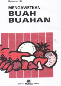 MENGAWETKAN BUAH BUAHAN