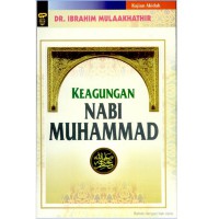 KEAGUNGAN NABI MUHAMMAD