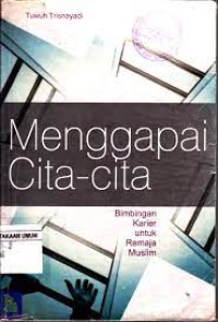 MENGGAPAI CITA - CITA