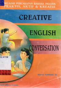 CREATIVE ENGLISH CONVERSATION