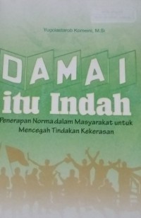 DAMAI ITU INDAH