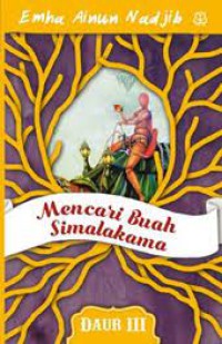 MENCARI BUAH SIMALAKAMA