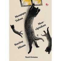 MENGAPA TUHAN MENCIPTAKAN KUCING HITAM