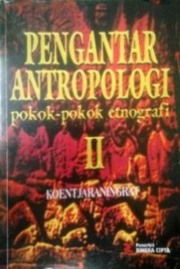 PENGANTAR ANTROPOLOGI POKOK POKOK ETNOGRAFI 2