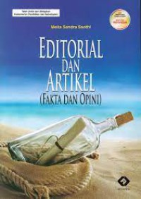 EDITORIAL DAN ARTIKEL (FAKTA DAN OPINI)