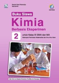 BUKU SISWA KIMIA BERBASIS EKSPERIMEN 2 UNTUK KELAS XI SMA DAN MA