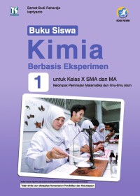 BUKU SISWA KIMIA BERBASIS EKSPERIMEN 1 UNTUK KELAS X SMA DAN MA