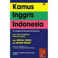 KAMUS INGGRIS INDONESIA = AN ENGLISH-INDONESIAN DICTIONARY