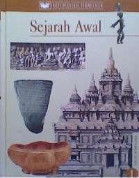 INDONESIA HERITAGE : SEJARAH AWAL