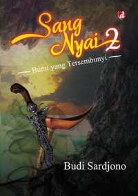 SANG NYAI 2 : BUMI YANG TERSEMBUNYI