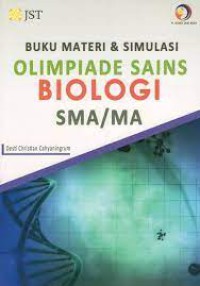 BUKU MATERI & SIMULASI OLIMPIADE SAINS BIOLOGI SMA / MA