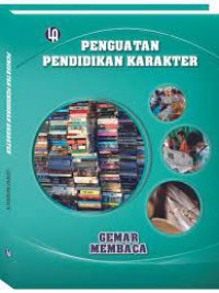 PENGUATAN PENDIDIKAN KARAKTER : GEMAR MEMBACA