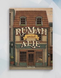 RUMAH UNTUK ALIE