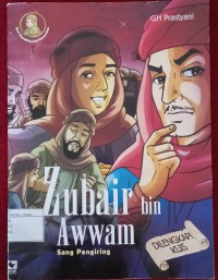 ZUBAIR BIN AWWAM : SANG PENGIRING