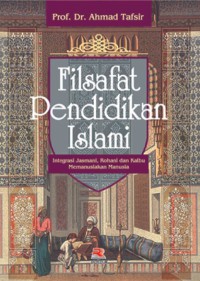 FILSAFAT PENDIDIKAN ISLAMI