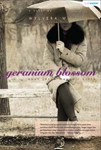 GERANIUM BLOSSOM : SAAT JARAK MENGUJI CINTA