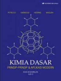 KIMIA DASAR PRINSIP - PRINSIP & APLIKASI MODERN EDISI KESEMBILAN JILID 3