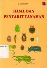 HAMA DAN PENYAKIT TANAMAN