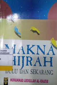 MAKNA HIJRAH DULU DAN SEKARANG