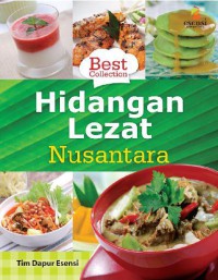 HIDANGAN LEZAT NUSANTARA