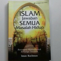 ISLAM JAWABAN SEMUA MASALAH HIDUP