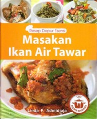 RESEP DAPUR ESENSI MASAKAN IKAN AIR TAWAR