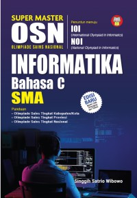 SUPER MASTER OSN INFORMATIKA BAHASA C SMA