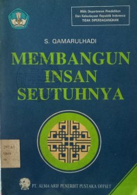 MEMBANGUN INSAN SEUTUHNYA