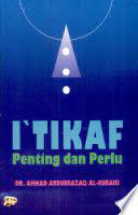 I'TIKAF PENTING DAN PERLU