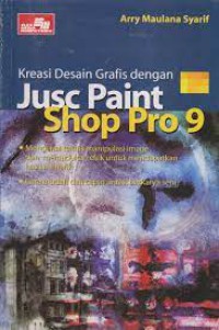 KREASI DESAIN GRAFIS DENGAN JUSC PAINT SHOP PRO 9