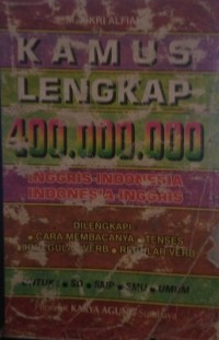 KAMUS LENGKAP 400.000.000 INGGRIS-INDONESIA INDONESIA-INGGRIS