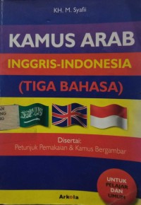 KAMUS ARAB INGGRIS-INDONESIA TIGA BAHASA